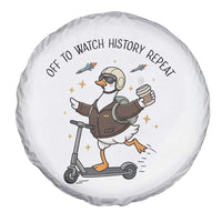 Funny Goose Support Freedom Meme Spare Tire Cover Off To Watch History Repart