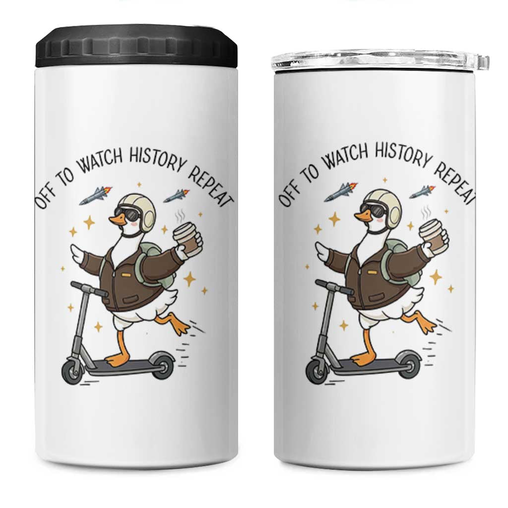 Funny Goose Support Freedom Meme 4 in 1 Can Cooler Tumbler Off To Watch History Repart