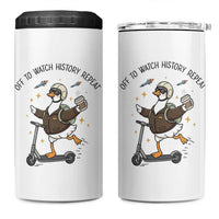 Funny Goose Support Freedom Meme 4 in 1 Can Cooler Tumbler Off To Watch History Repart