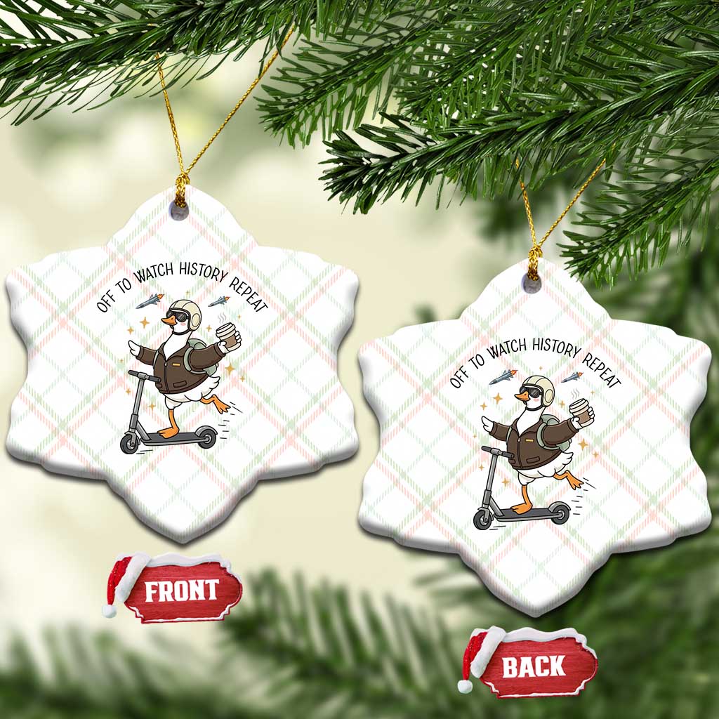 Funny Goose Support Freedom Meme Ceramic Ornament Off To Watch History Repart