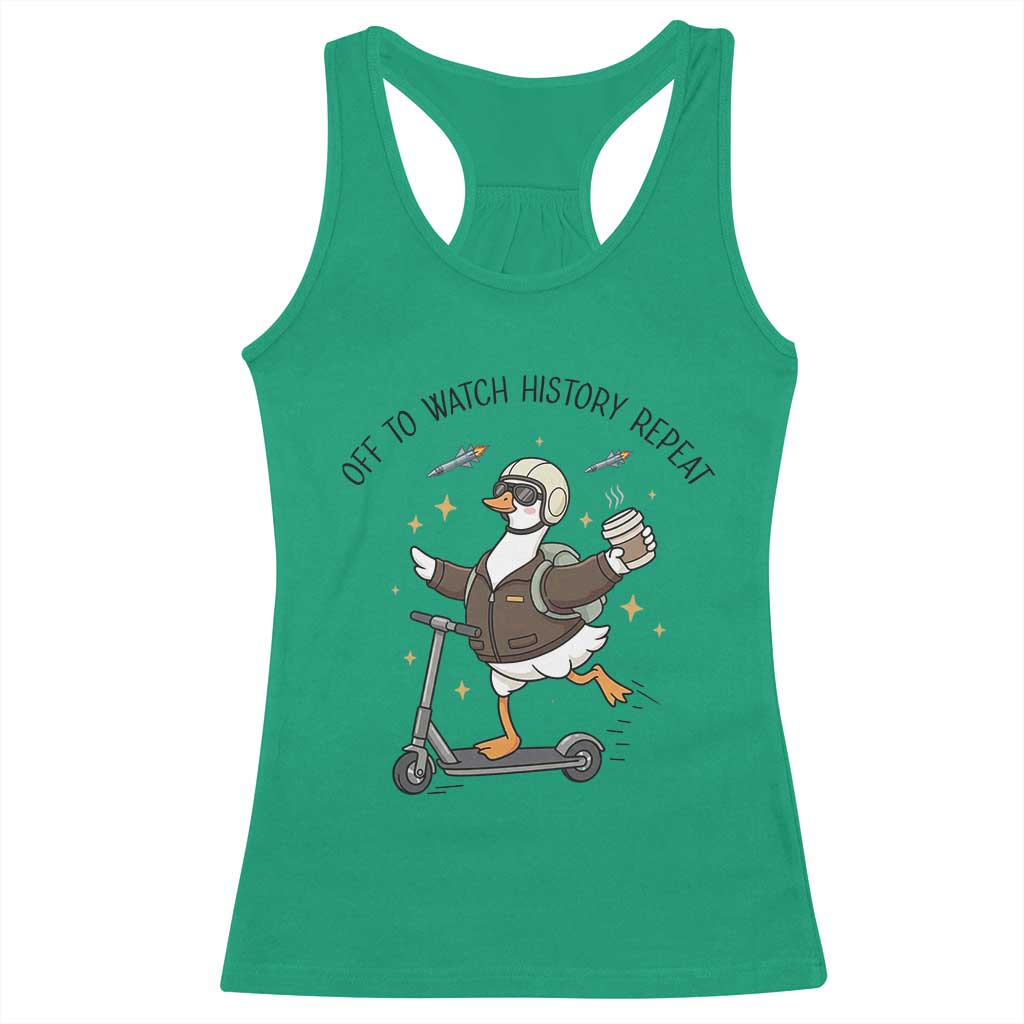 Funny Goose Support Freedom Meme Racerback Tank Top Off To Watch History Repart