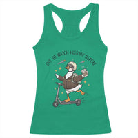 Funny Goose Support Freedom Meme Racerback Tank Top Off To Watch History Repart