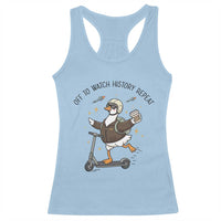 Funny Goose Support Freedom Meme Racerback Tank Top Off To Watch History Repart