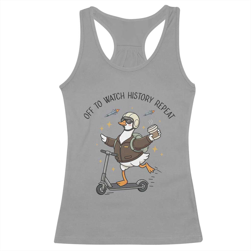 Funny Goose Support Freedom Meme Racerback Tank Top Off To Watch History Repart