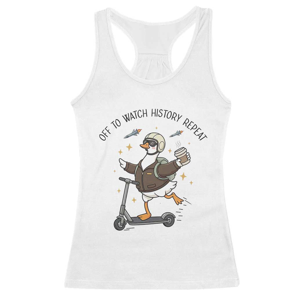 Funny Goose Support Freedom Meme Racerback Tank Top Off To Watch History Repart