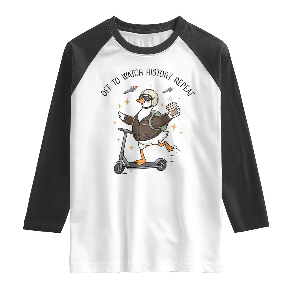 Funny Goose Support Freedom Meme Raglan Shirt Off To Watch History Repart