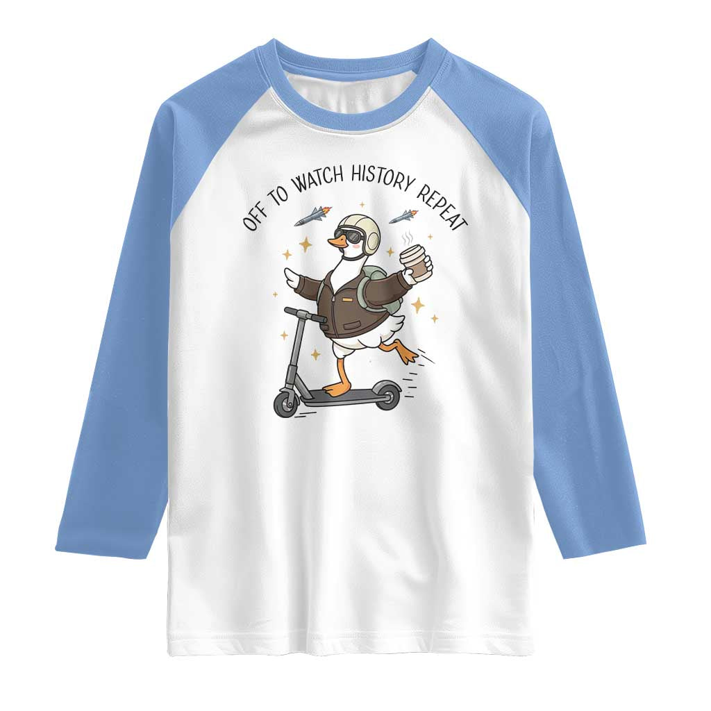 Funny Goose Support Freedom Meme Raglan Shirt Off To Watch History Repart