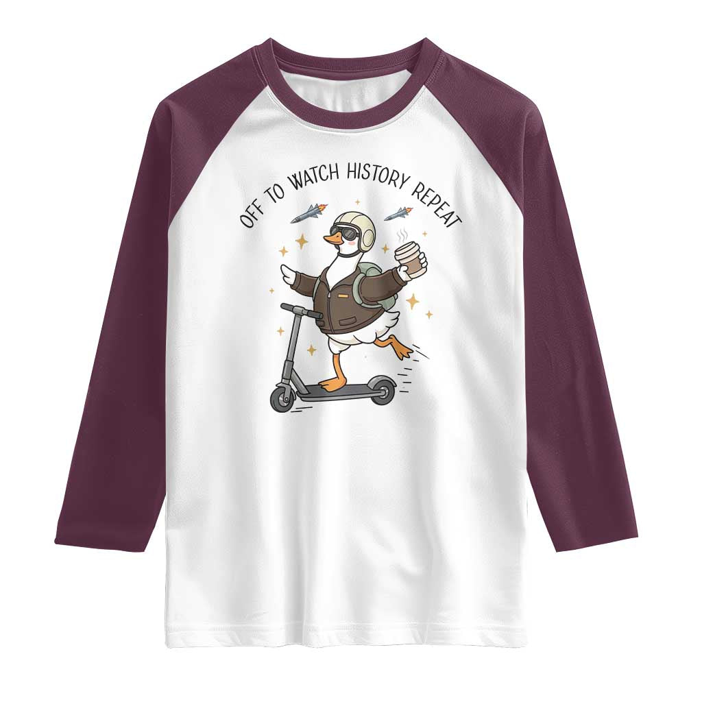 Funny Goose Support Freedom Meme Raglan Shirt Off To Watch History Repart