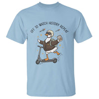 Funny Goose Support Freedom Meme T Shirt Off To Watch History Repart