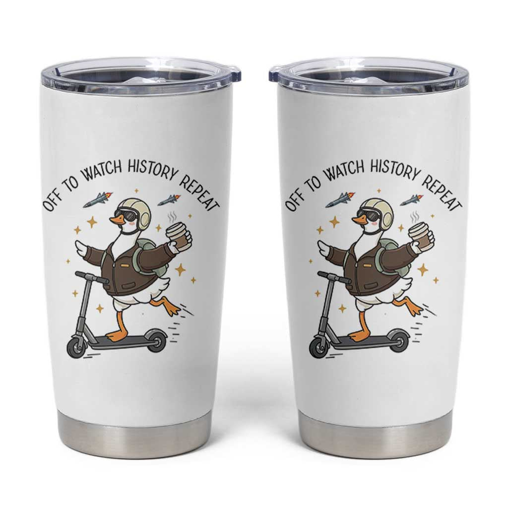 Funny Goose Support Freedom Meme Tumbler Cup Off To Watch History Repart