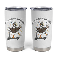 Funny Goose Support Freedom Meme Tumbler Cup Off To Watch History Repart