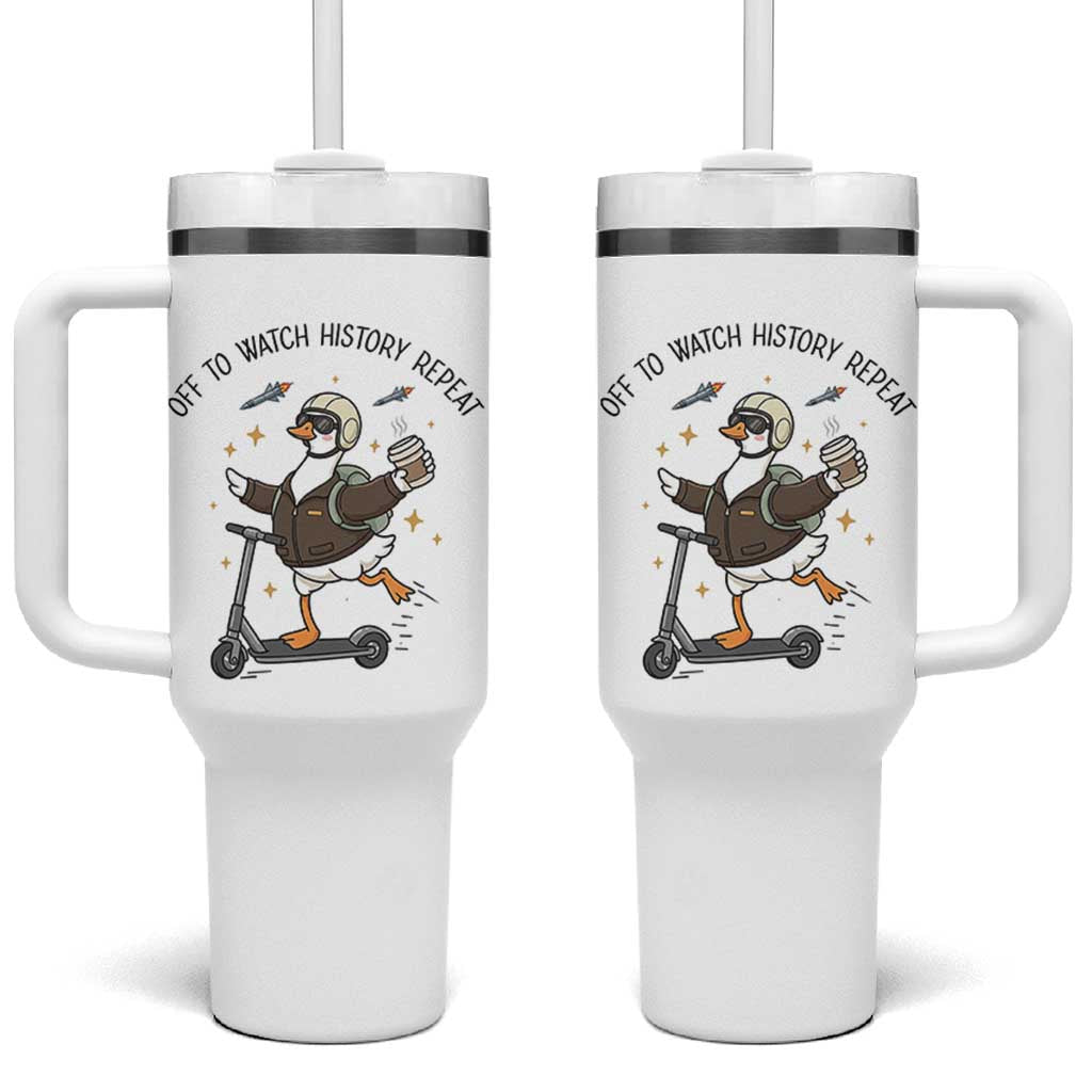 Funny Goose Support Freedom Meme Tumbler With Handle Off To Watch History Repart