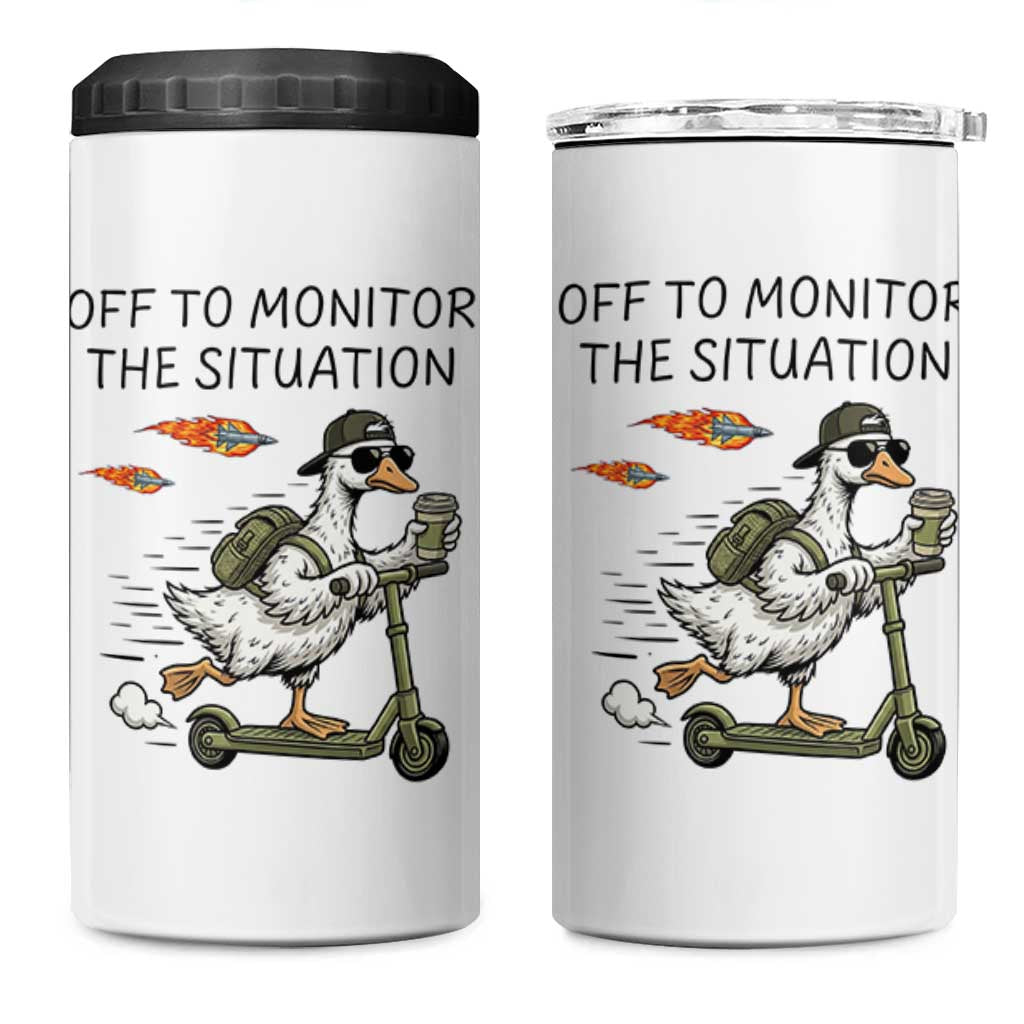 Funny Goose Support Freedom Meme 4 in 1 Can Cooler Tumbler Off To Monitor The Situation