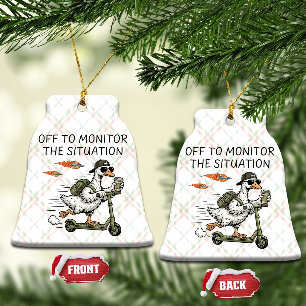 Funny Goose Support Freedom Meme Ceramic Ornament Off To Monitor The Situation