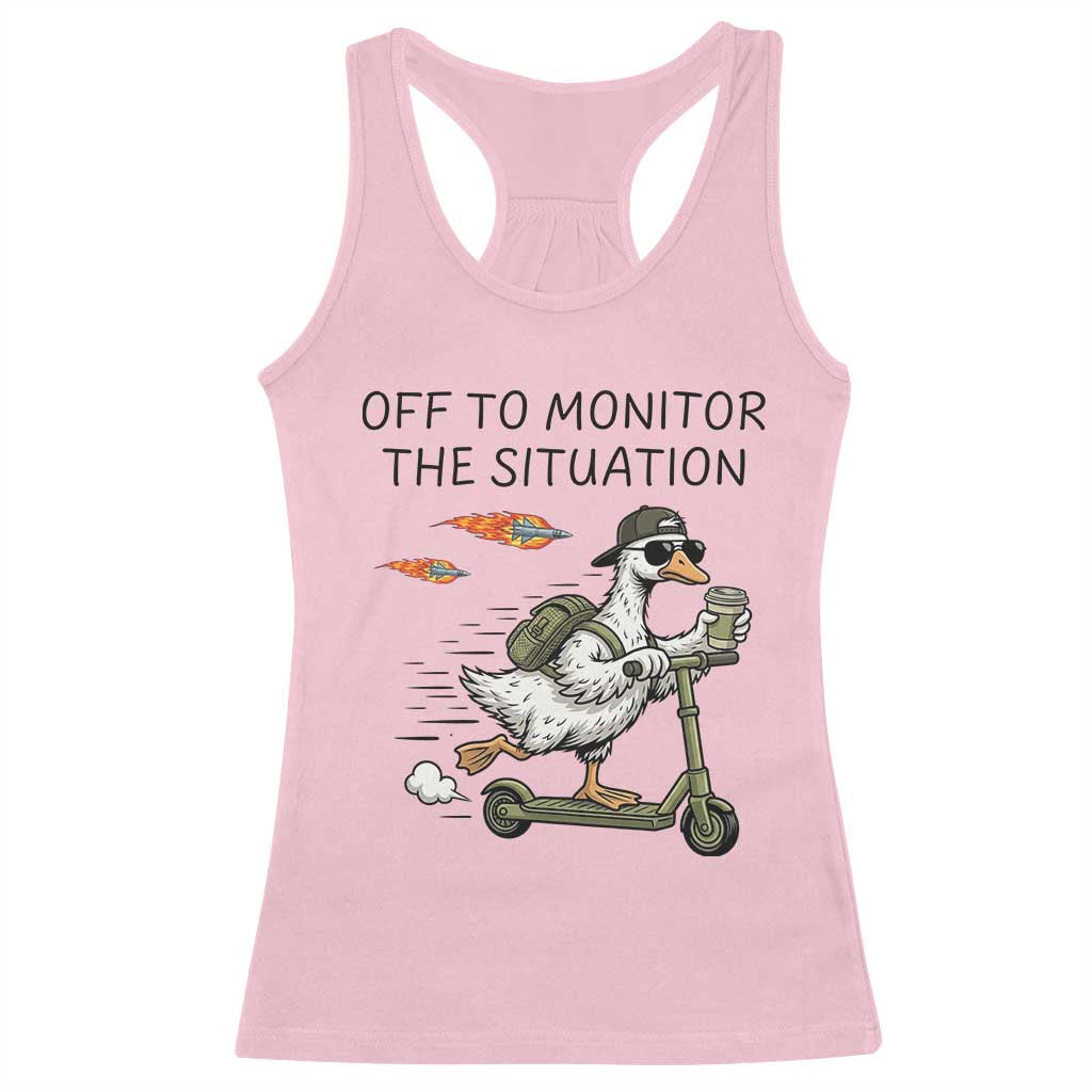 Funny Goose Support Freedom Meme Racerback Tank Top Off To Monitor The Situation