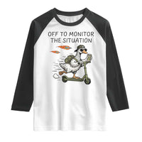 Funny Goose Support Freedom Meme Raglan Shirt Off To Monitor The Situation