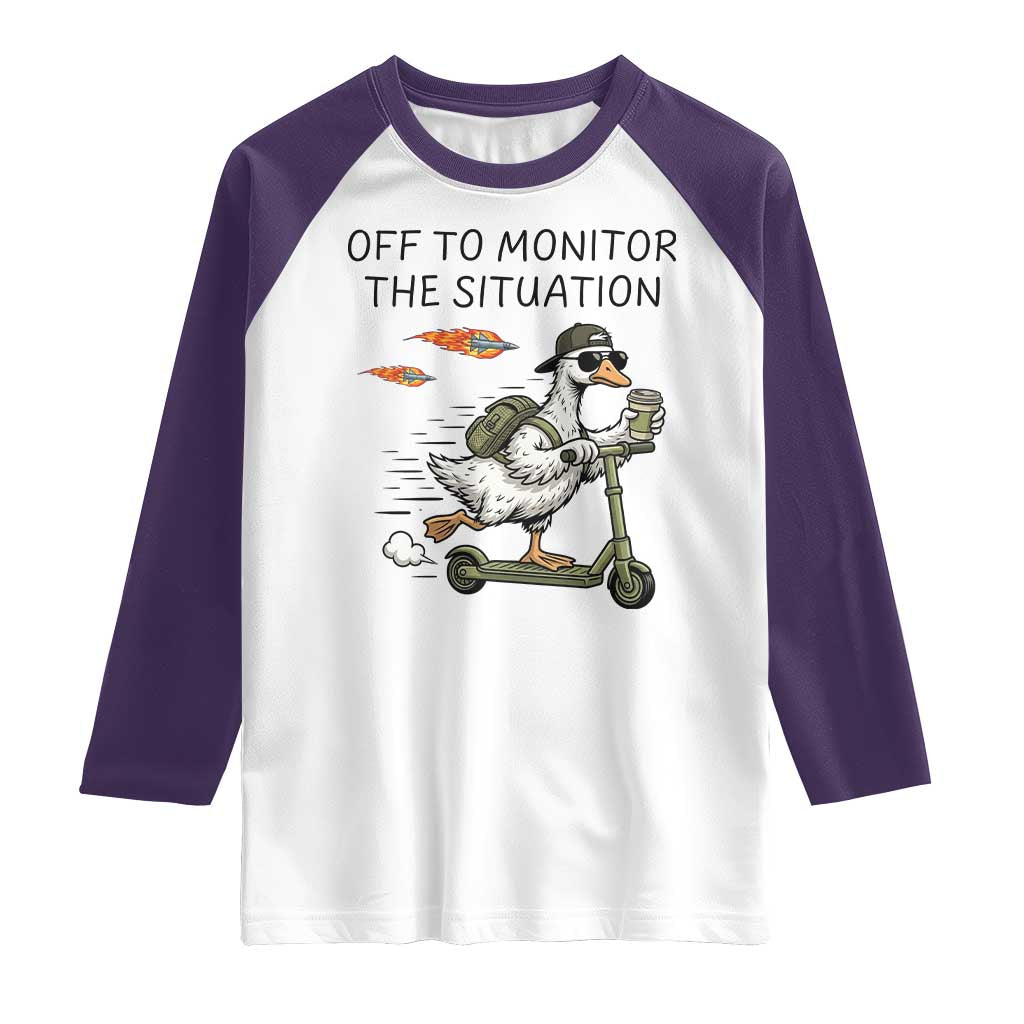 Funny Goose Support Freedom Meme Raglan Shirt Off To Monitor The Situation