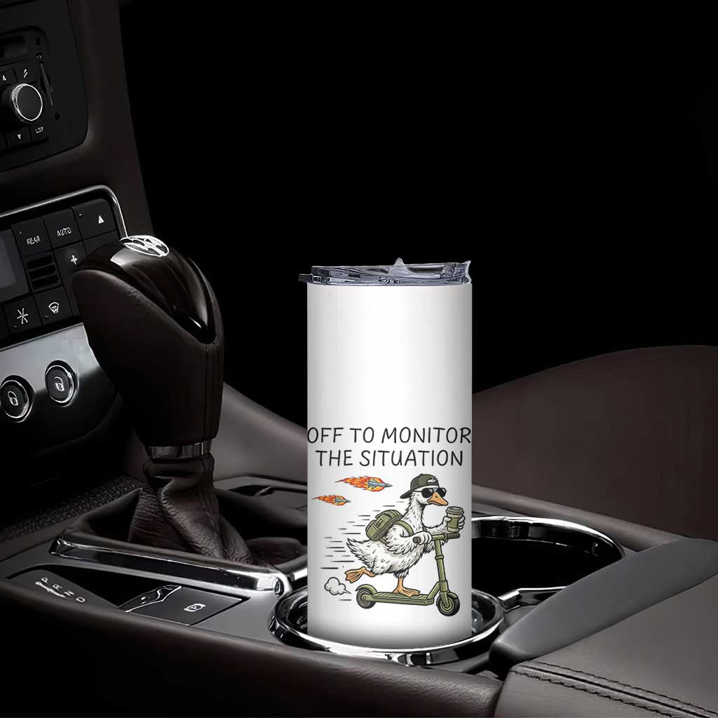 Funny Goose Support Freedom Meme Skinny Tumbler Off To Monitor The Situation