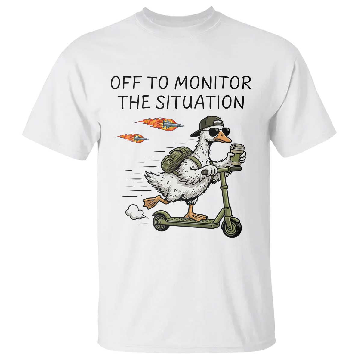 Funny Goose Support Freedom Meme T Shirt Off To Monitor The Situation