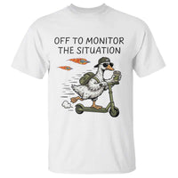 Funny Goose Support Freedom Meme T Shirt Off To Monitor The Situation