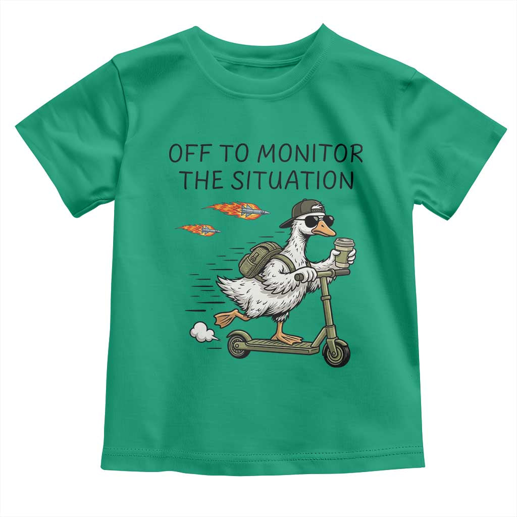 Funny Goose Support Freedom Meme Toddler T Shirt Off To Monitor The Situation