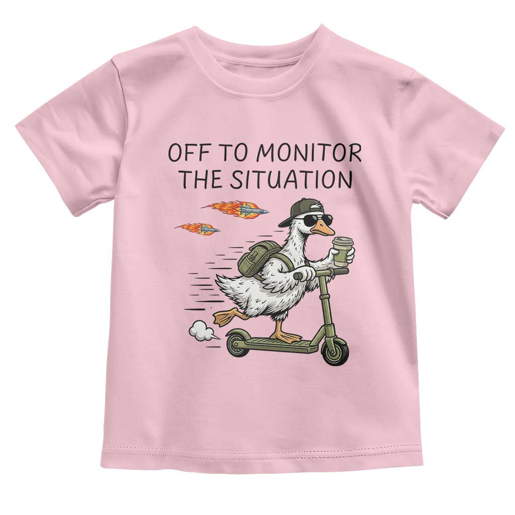 Funny Goose Support Freedom Meme Toddler T Shirt Off To Monitor The Situation