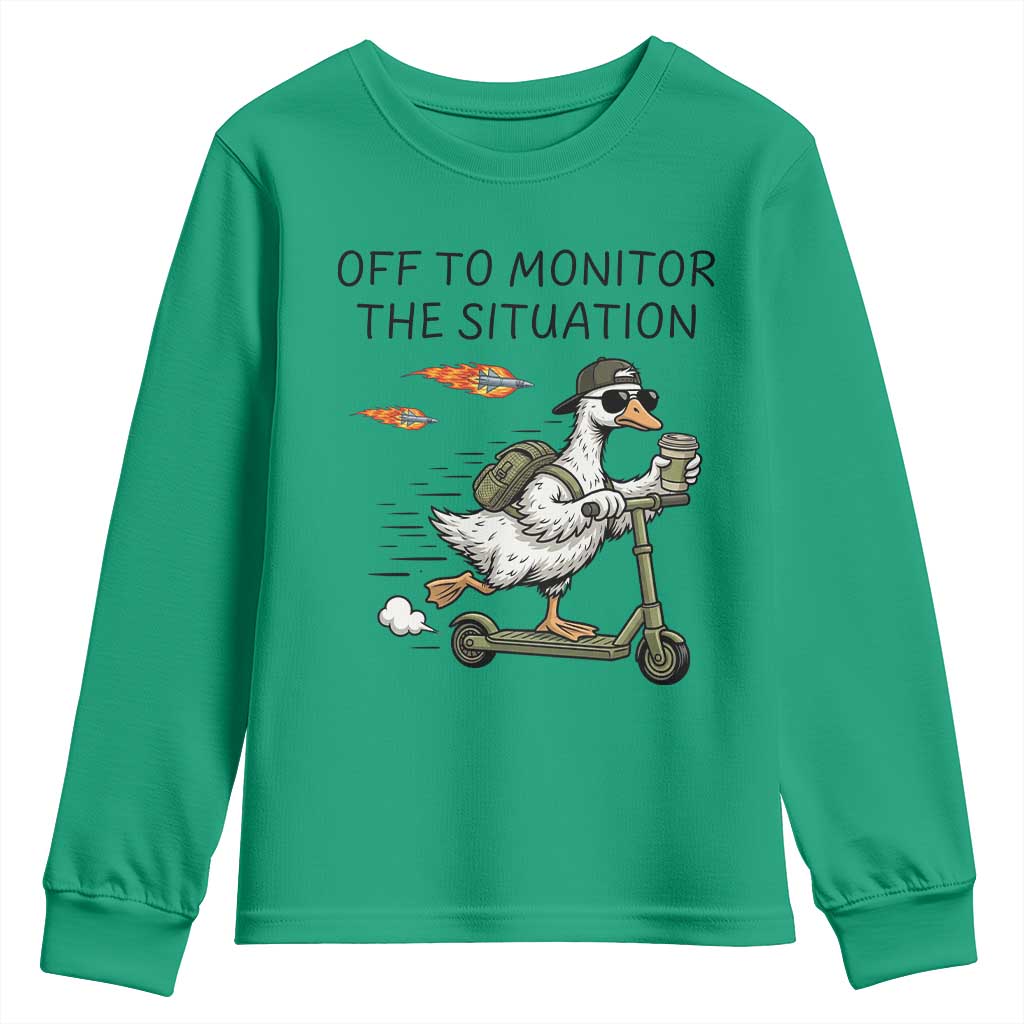 Funny Goose Support Freedom Meme Youth Sweatshirt Off To Monitor The Situation