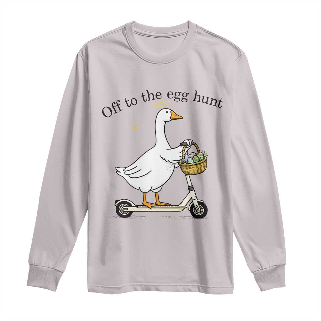 Off To The Egg Hunt Long Sleeve Shirt Funny Easter Goose
