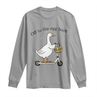 Off To The Egg Hunt Long Sleeve Shirt Funny Easter Goose