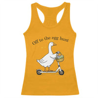 Off To The Egg Hunt Racerback Tank Top Funny Easter Goose