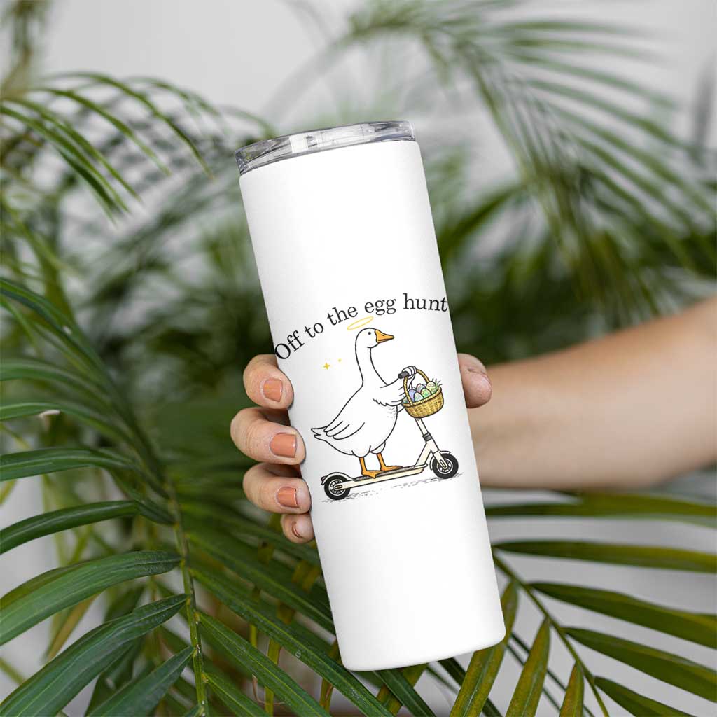 Off To The Egg Hunt Skinny Tumbler Funny Easter Goose