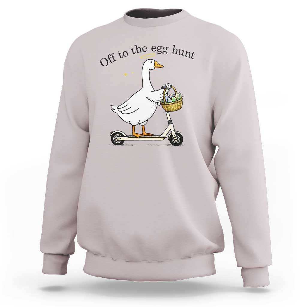 Off To The Egg Hunt Sweatshirt Funny Easter Goose