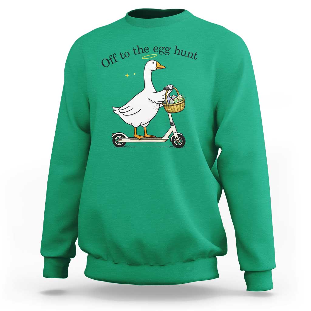 Off To The Egg Hunt Sweatshirt Funny Easter Goose