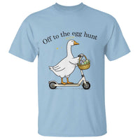 Off To The Egg Hunt T Shirt Funny Easter Goose