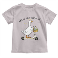Off To The Egg Hunt Toddler T Shirt Funny Easter Goose