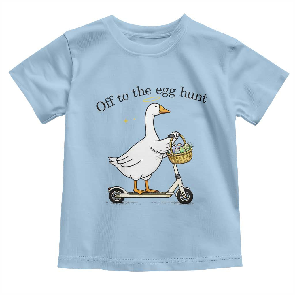 Off To The Egg Hunt Toddler T Shirt Funny Easter Goose