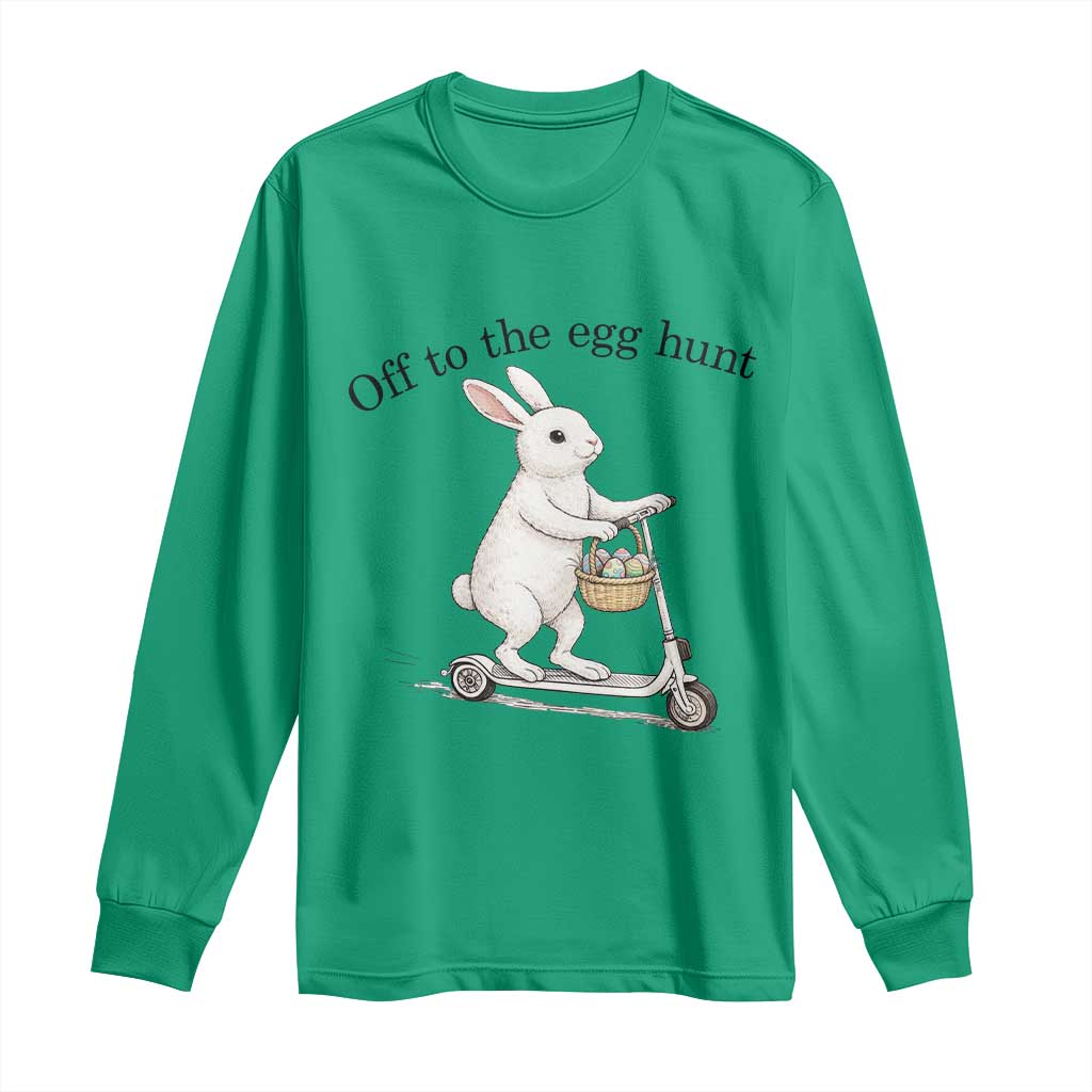 Off To The Egg Hunt Long Sleeve Shirt Funny Easter Bunny