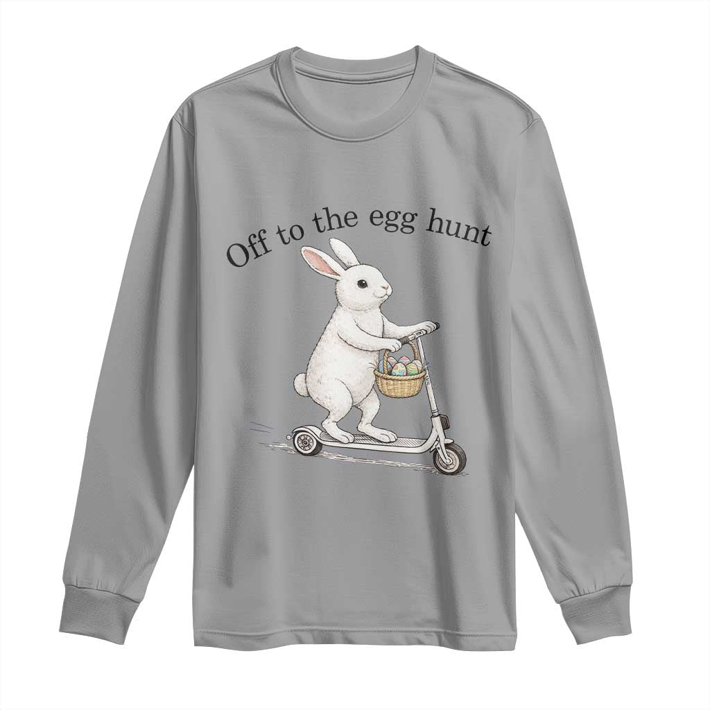 Off To The Egg Hunt Long Sleeve Shirt Funny Easter Bunny
