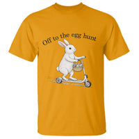 Off To The Egg Hunt T Shirt Funny Easter Bunny