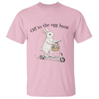 Off To The Egg Hunt T Shirt Funny Easter Bunny