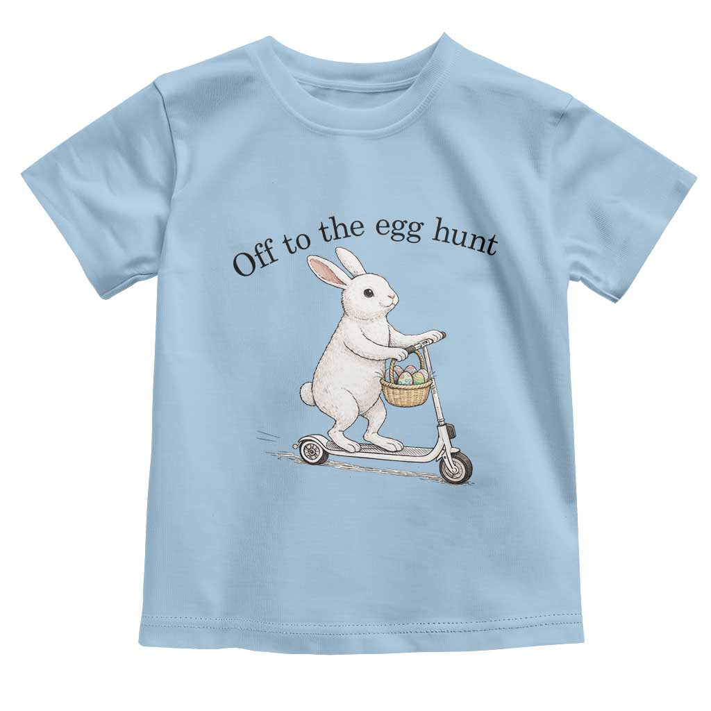 Off To The Egg Hunt Toddler T Shirt Funny Easter Bunny