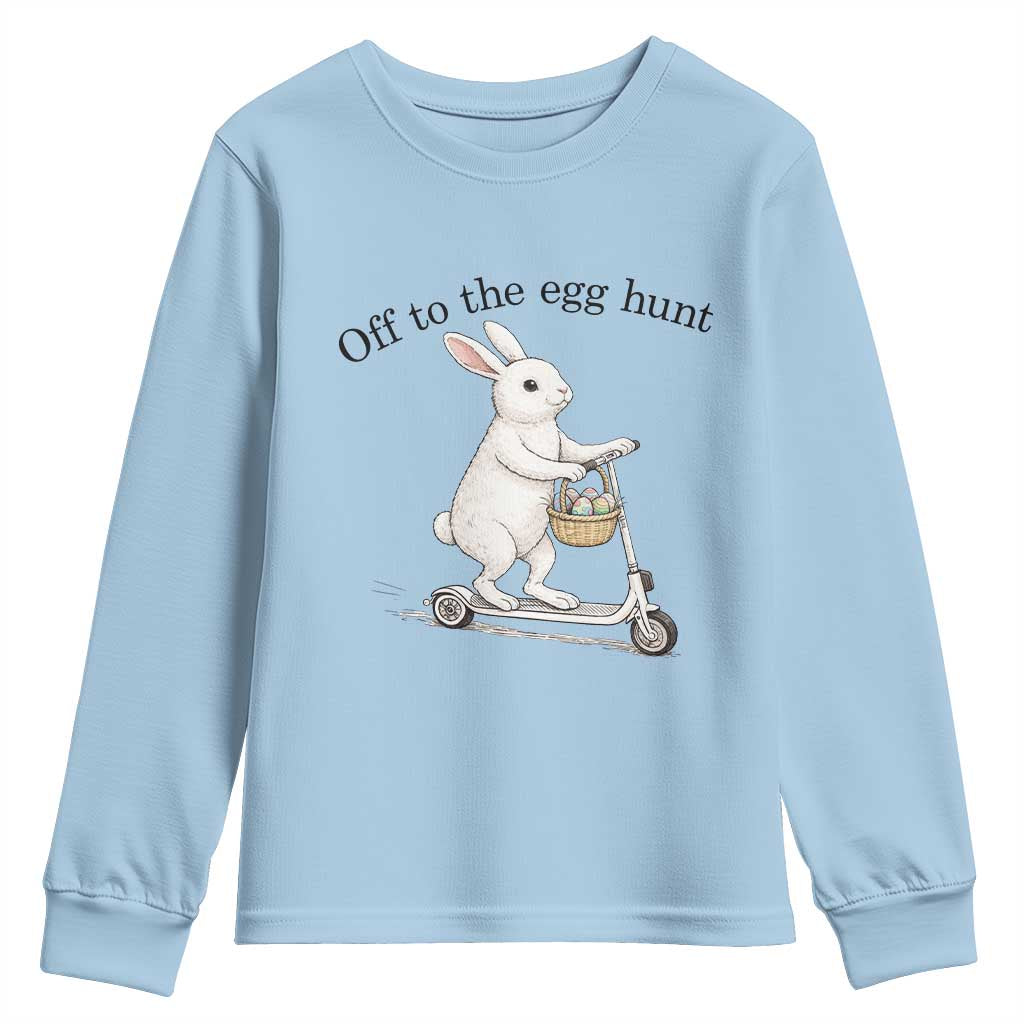 Off To The Egg Hunt Youth Sweatshirt Funny Easter Bunny