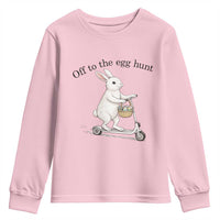Off To The Egg Hunt Youth Sweatshirt Funny Easter Bunny