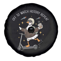 Funny Goose Support Freedom Spare Tire Cover Off To Watch History Repart