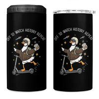 Funny Goose Support Freedom 4 in 1 Can Cooler Tumbler Off To Watch History Repart