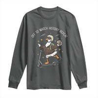 Funny Goose Support Freedom Long Sleeve Shirt Off To Watch History Repart