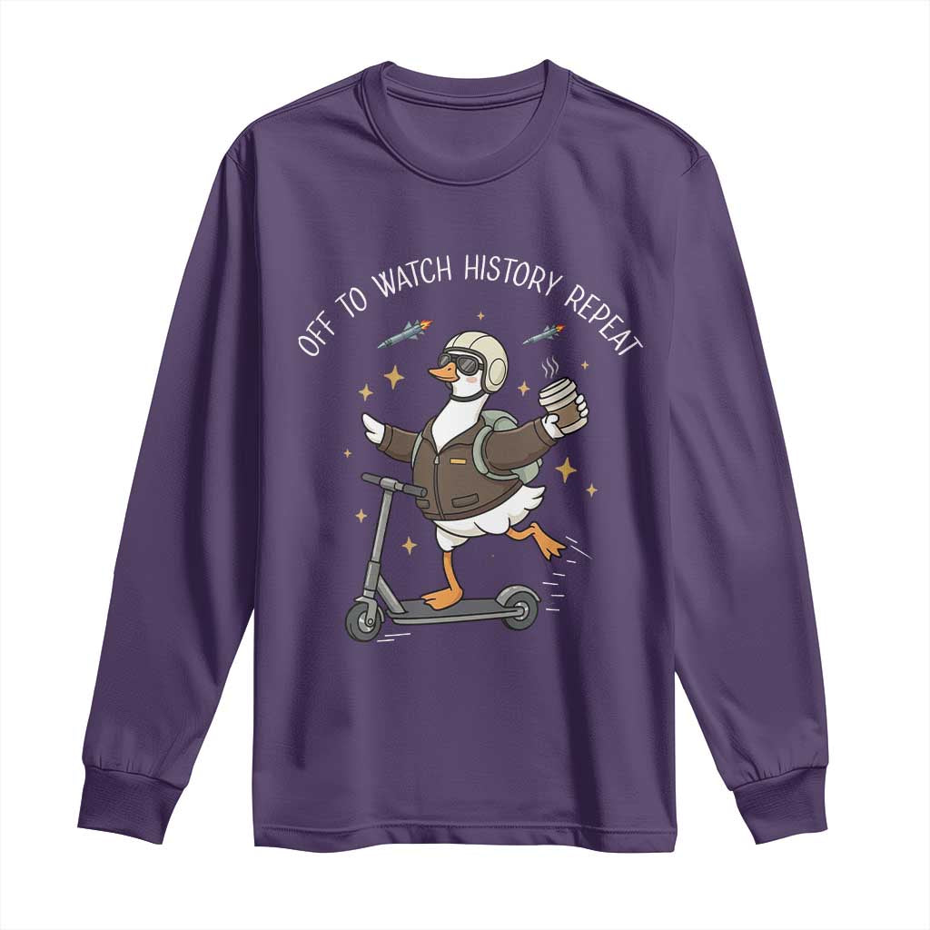 Funny Goose Support Freedom Long Sleeve Shirt Off To Watch History Repart