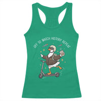 Funny Goose Support Freedom Racerback Tank Top Off To Watch History Repart