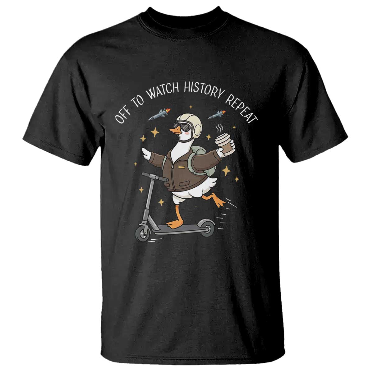 Funny Goose Support Freedom T Shirt Off To Watch History Repart