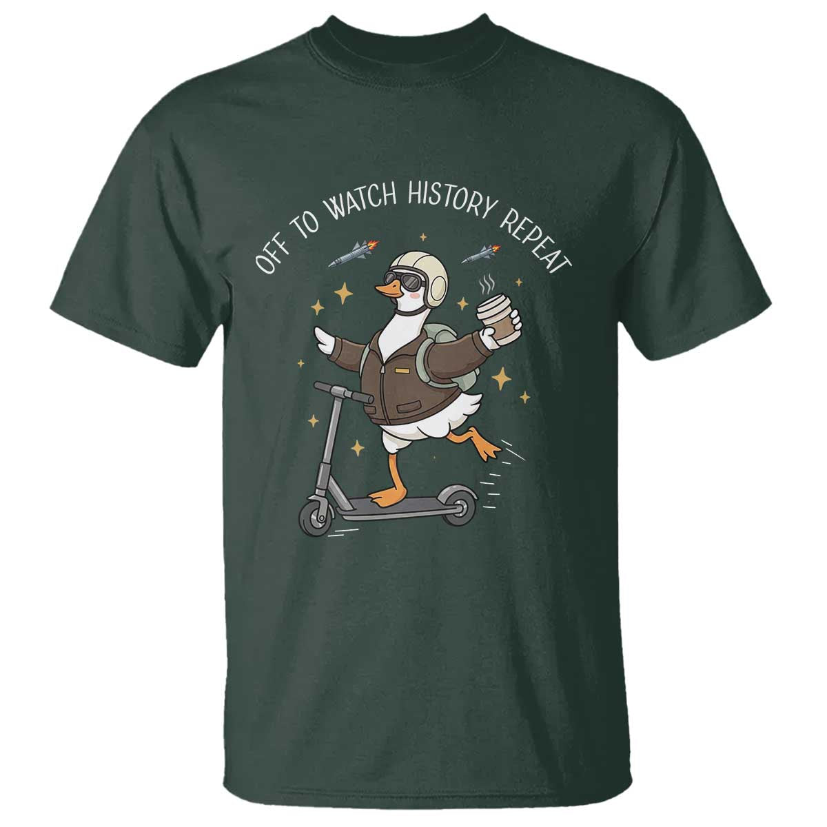 Funny Goose Support Freedom T Shirt Off To Watch History Repart